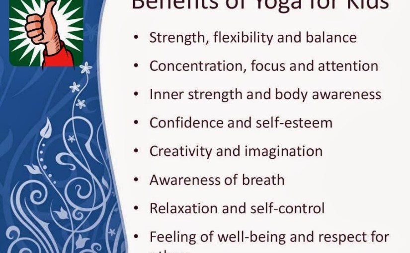 Benefits of Yoga for Kids - YogaKiddos with Gail Pickens-Barger