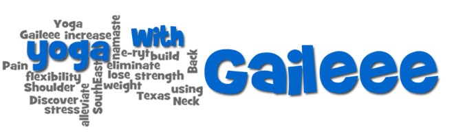 Yoga with Gail Pickens-Barger. You don't have to bend like a pretzel to do yoga!