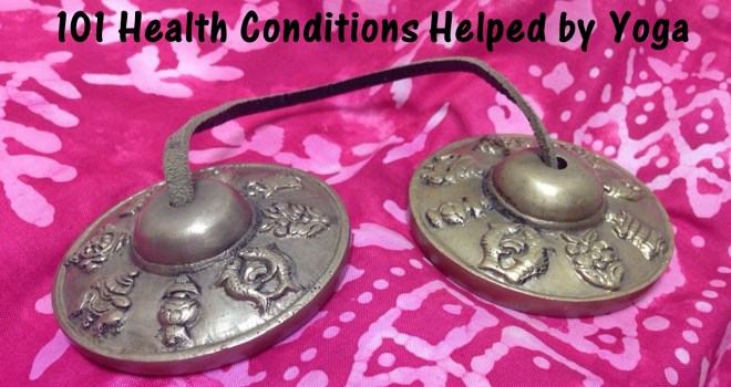 101 Health Conditions helped by yoga.