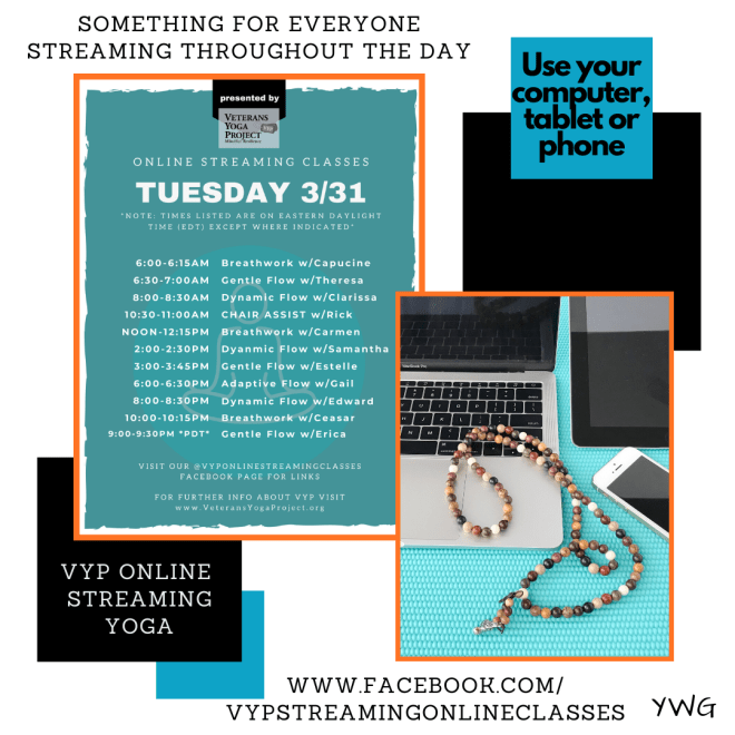 Tuesday schedule for Veterans Yoga Project Online Streaming Classes Facebook Page - I teach at 5 PM Central. Gail Pickens-Barger