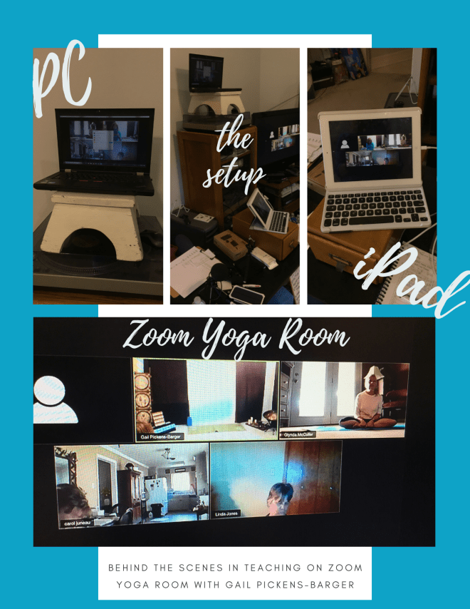 Behind the scenes in teaching on Zoom for my Yoga Online Classroom with Gail Pickens-Barger #onlineyoga #onlinechairyoga #thesetup